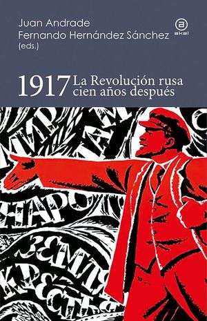 1917 LA REVOLUCION RUSA CIEN AOS DESPUES