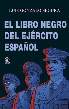 EL LIBRO NEGRO DEL EJERCITO ESPAOL