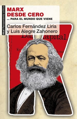 MARX DESDE CERO... PARA EL MUNDO QUE VIENE