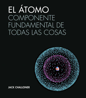 EL TOMO. COMPONENTE FUNDAMENTAL DE TODAS LAS COSAS