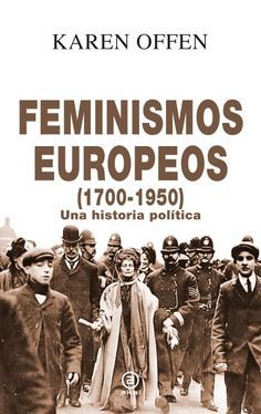 FEMINISMOS EUROPEOS 1700-1950