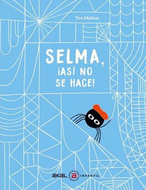 SELMA, �AS� NO SE HACE!