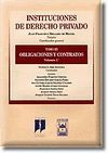 INSTITUCIONES DE DERECHO PRIVADO.TOMO III.VOL.1.OBLIGACIONES Y CONTRA