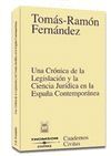 UNA CRONICA DE LA LEGISLACIOIN Y LA CIENCIA JURIDICA EN LA ESPA�A CONT