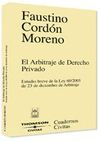EL ARBITRAJE DE DERECHO PRIVADO: ESTUDIO BREVE DE LEY 2003 ARBITRAJE