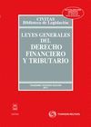 LEYES GENERALES DEL DERECHO FINANCIERO Y TRIBUTARIO