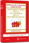 TEXTO REFUNDIDO DE LA LEY GENERAL DE LA SEGURIDAD SOCIAL