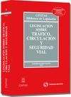LEGISLACI�N SOBRE TR�FICO, CIRCULACI�N  Y SEGURIDAD VIAL