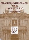 PRINCIPALES INTERROGANTES SOBRE LA CRISIS DE IRAQ