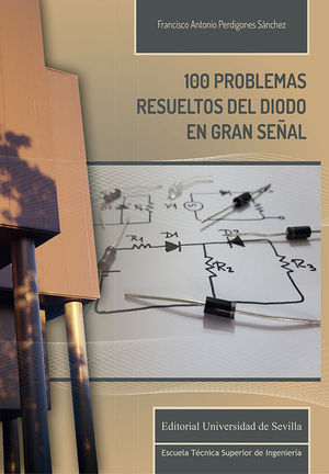 100 PROBLEMAS RESUELTOS DEL DIODO EN GRAN SEAL