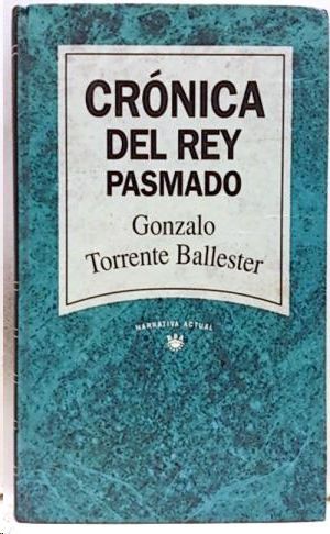 CRONICA DEL REY PASMADO