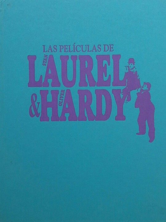 LAS PELCULAS DE STAN LAUREL $ OLIVER HARDY