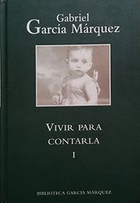 VIVIR PARA CONTARLA I