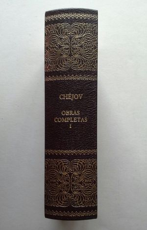 OBRAS COMPLETAS E ANTON CHEJOV - TOMO I: ESTUDIO PRELIMINAR - TEATRO