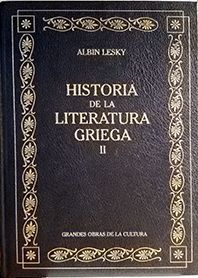 HISTORIA DE LA LITERATURA GRIEGA II