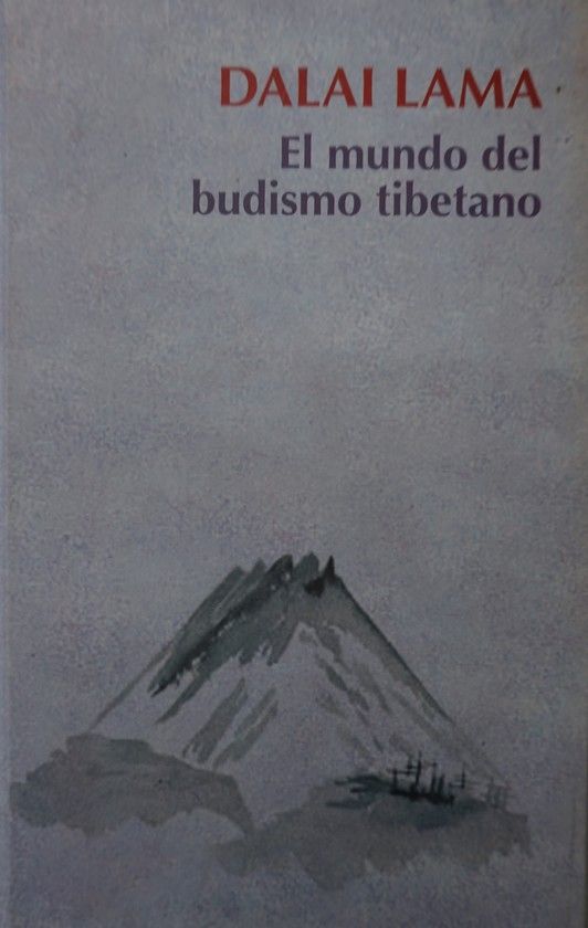 EL MUNDO DEL BUDISMO TIBETANO