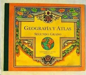 GEOGRAFIA Y ATLAS  SEGUNDO GRADO