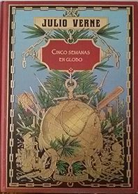 CINCO SEMANAS EN GLOBO ; MARTN PAZ