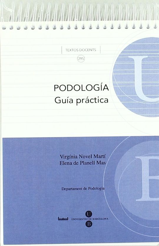 PODOLOG�A. GU�A PR�CTICA FORMATO BOLSILLO