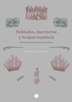 SOLDADOS, MARINEROS Y LENGUA ESPA�OLA
