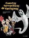 CUENTOS TERRORIFICOS DE FANTASMAS