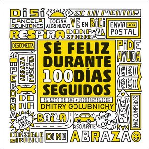 S FELIZ DURANTE 100 DIAS SEGUIDOS