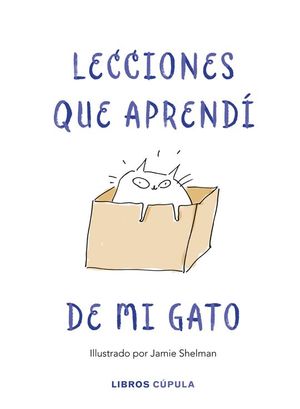 LECCIONES QUE APREND DE MI GATO