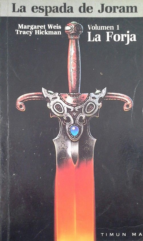 LA ESPADA DE JORAM. LA FORJA VOLUMEN 1