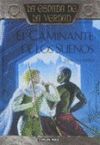 CAMINANTE DE LOS SUE�OS,EL.LA ESPADA DE LA VERDAD