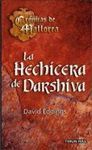 LAS CRONICAS DE MALLOREA 4. LA HECHICERA DE DARSHIVA