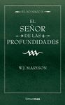 EL SE�OR DE LAS PROFUNDIDADES