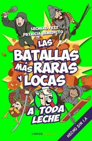 LAS BATALLAS M�S RARAS Y LOCAS