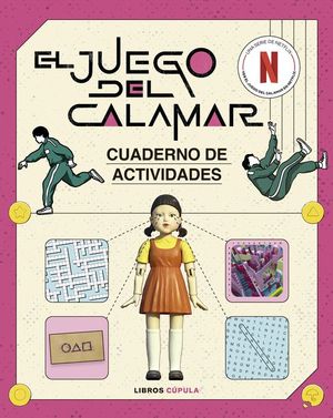 EL JUEGO DEL CALAMAR. CUADERNO DE ACTIVIDADES