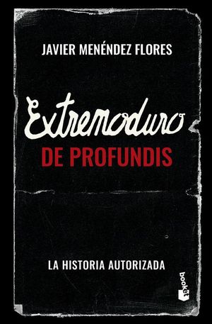 EXTREMODURO: DE PROFUNDIS
