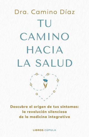 TU CAMINO HACIA LA SALUD