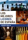 LOS MEJORES LICORES DE ESPA�A