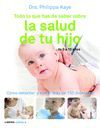 TODO LO QUE HAS DE SABER SOBRE LA SALUD DE TU HIJO