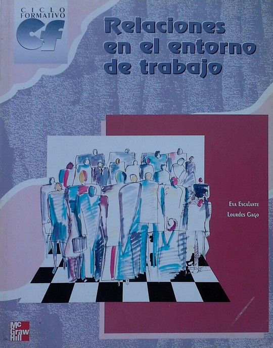 RELACIONES EN EL ENTORNO DE TRABAJO
