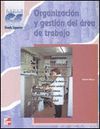 ORGANIZACION Y GESTION DEL AREA DE TRABAJO