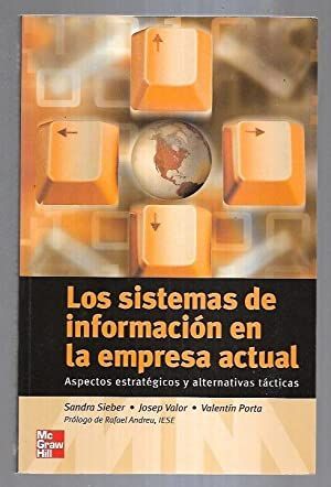 LOS SISTEMAS DE INFORMACION EN LA EMPRESA ACTUAL