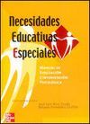 NECESIDADES EDUCATIVAS ESPECIALES:MANUAL DE EVALUACION E INTERVENCION