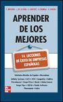 APRENDER DE LOS MEJORES. 16 LECCIONES DE �XITO DE EMPRESAS ESPA�OLAS