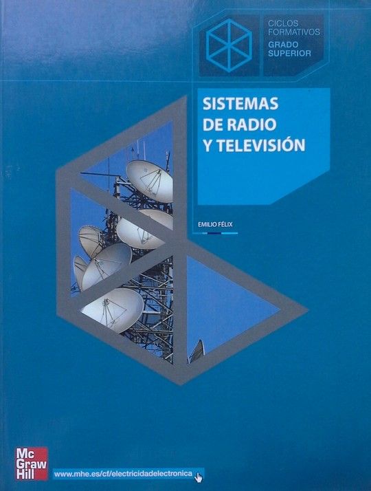 SISTEMAS DE RADIO Y TELEVISION. GRADO SUPERIOR