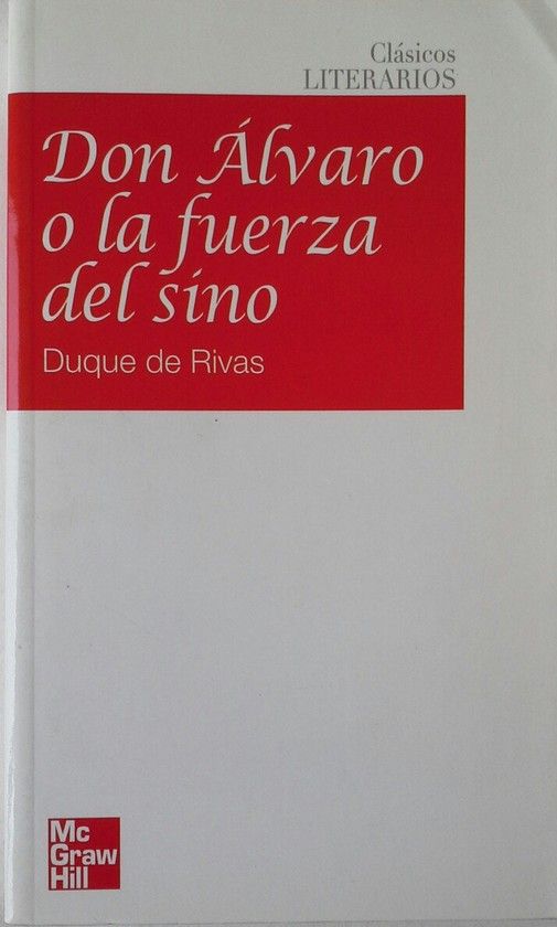 DON �LVARO O LA FUERZA DEL SINO
