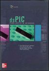 MICROCONTROLADORES DSPIC. DISE�O PR�CTICO DE APLICACIONES