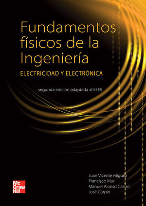 FUNDAMENTOS FISICOS DE LA INGENIERIA. EDICION ADAPTADA AL ESPACIO EUROPE O DE ED