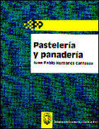 PASTELERA Y PANADERA. GRADO MEDIO