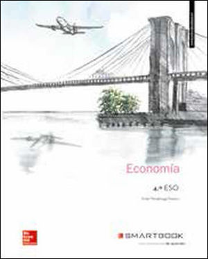 LA+SB - ECONOMIA 4 ESO. LIBRO ALUMNO. LIBRO ALUMNO + SMARTBOOK.