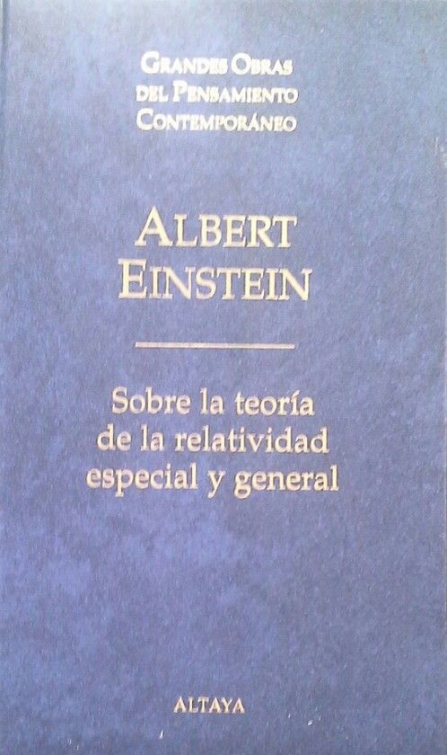 SOBRE LA TEOR�A DE LA RELATIVIDAD ESPECIAL Y GENERAL