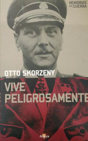 VIVE PELIGROSAMENTE